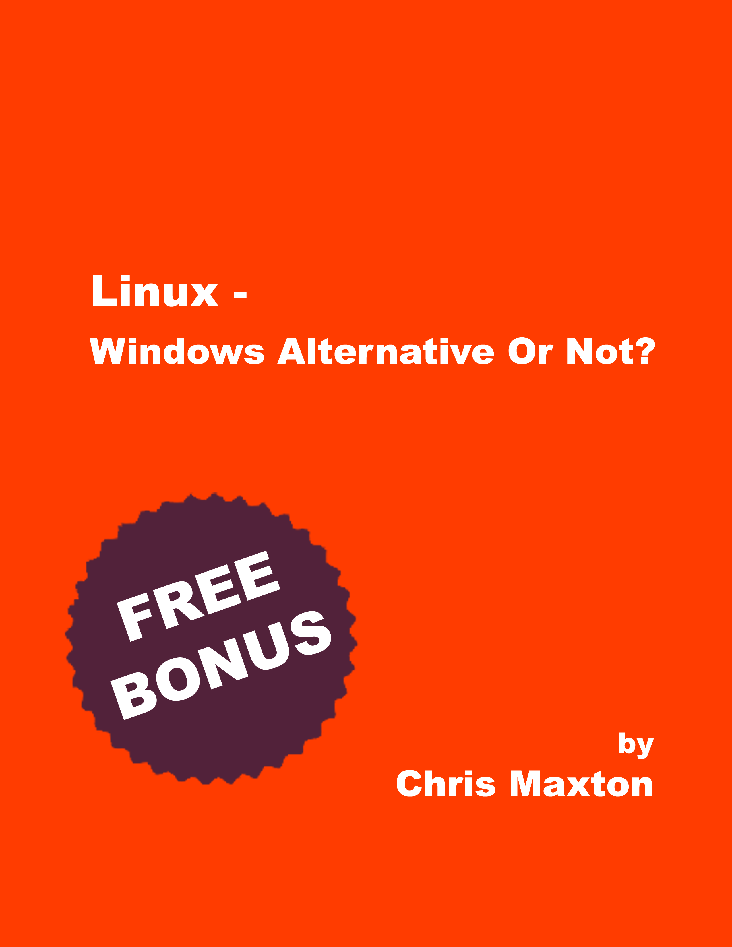 Linux - Windows Alternative Or Not?